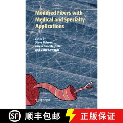 【3-4周达】Modified Fibers with Medical and Specialty Applications [9781402037931]