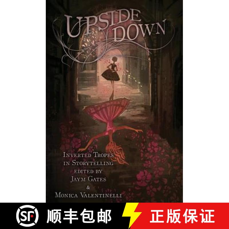 【3-4周达】Upside Down: Inverted Tropes in Storytelling [9781937009465]
