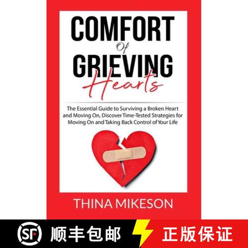 【3-4周达】Comfort for Grieving Hearts: The Essential Guide to Surviving a Broken Heart and Moving On... [9786069837221]