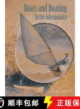 【3-4周达】Boats and Boating in the Adirondacks [9780815603740]