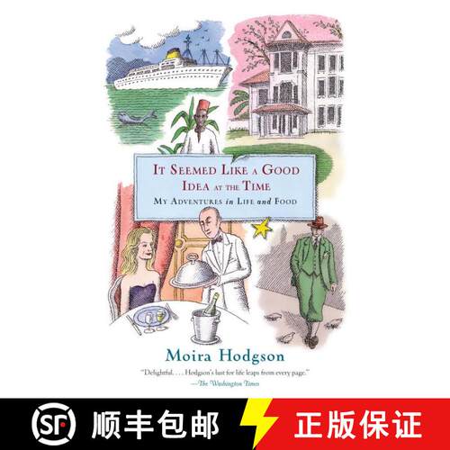 【3-4周达】It Seemed Like a Good Idea at the Time: My Adventures in Life and Food [9780767912716]