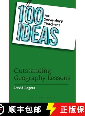 【3-4周达】100 Ideas for Secondary Teachers: Outstanding Geography Lessons [9781472940995]