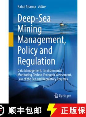 【3-4周达】Deep-Sea Mining Management, Policy and Regulation: Data Management, Environmental Monitori... [9783031927362]