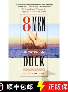 【3-4周达】8 Men and a Duck: An Improbable Voyage by Reed Boat to Easter Island [9780743243094]