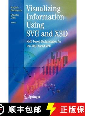 【3-4周达】Visualizing Information Using SVG and X3D : XML-based Technologies for the XML-based Web (... [9781849969185]