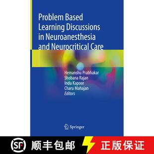 【3-4周达】Problem Based Learning Discussions in Neuroanesthesia and Neurocritical Care [9789811504570]