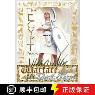 【3-4周达】The Egypt Book: Warfare by Duct Tape [9781942006008]