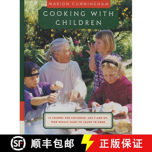 【3-4周达】精装 Cooking with Children: 15 Lessons for Children, Age 7 and Up, Who Really Want to Lear... [9780679422976]