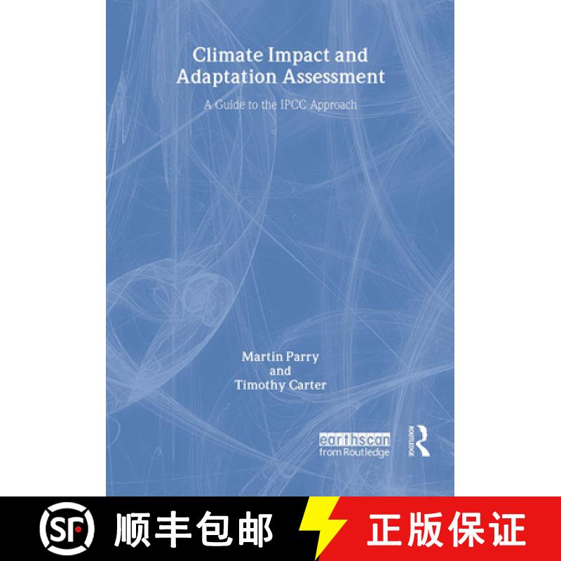【3-4周达】Climate Impact and Adaptation Assessment: The Ipcc Method [9781853832710]