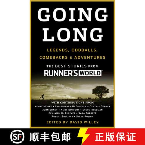【3-4周达】Going Long: Inspirations, Oddballs, Sublime Athletes, and the Best Stories from Runner's W... [9781605295336]
