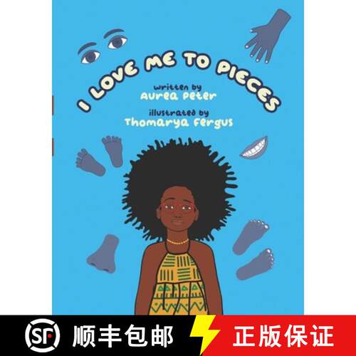 【3-4周达】I Love Me To Pieces: Accepting yourself for who you are [9781958126660]