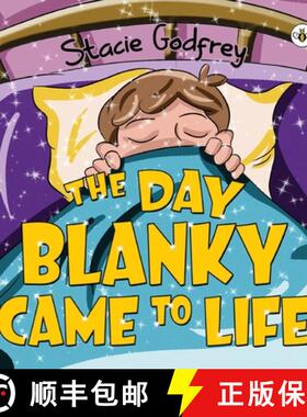 【3-4周达】The Day Blanky Came to Life [9781839346262]