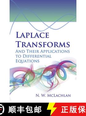 预订 Laplace Transforms and Their Applications to Differential Equations [9780486788111]