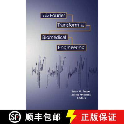 【3-4周达】The Fourier Transform in Biomedical Engineering [9780817639419]