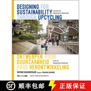 Upcycling Sustainability Learning Netherlands Designing Paleiskwartier 4周达 9789462086203 for from through