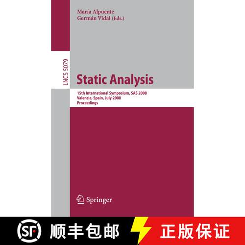 【3-4周达】Static Analysis : 15th International Symposium, SAS 2008, Valencia, Spain, July 16-18, 200... [9783540691631]