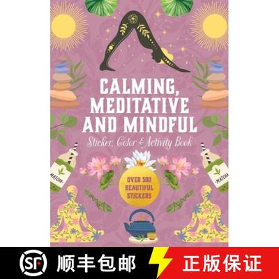 【3-4周达】Calming, Meditative, and Mindful Sticker, Color & Activity Book: Over 500 Beautiful Stickers [9780785846291]