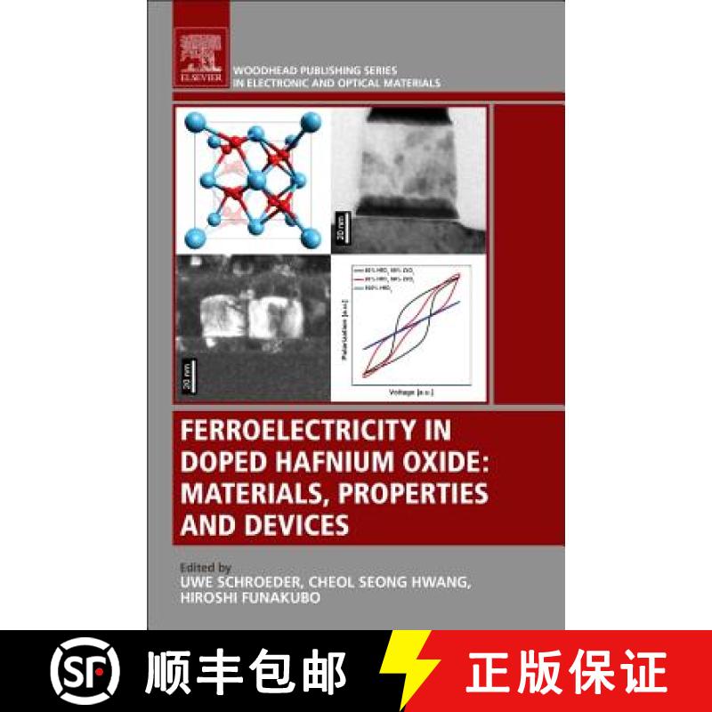 【3-4周达】Ferroelectricity in Doped Hafnium Oxide: Materials, Properties and Devices [9780081024300]