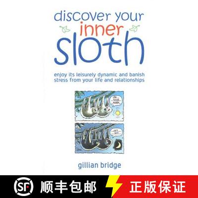 【3-4周达】Discover Your Inner Sloth: Mix in Its Leisurely Dynamic to Banish Stress [9780572032876]