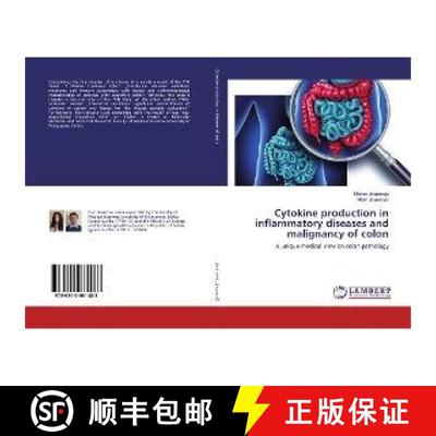 预订 Cytokine production in inflammatory diseases and malignancy of colon [9786200081483]
