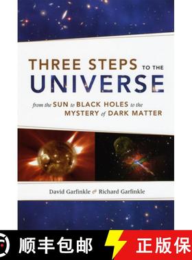 【3-4周达】Three Steps to the Universe: From the Sun to Black Holes to the Mystery of Dark Matter [9780226283487]