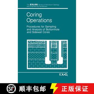 【3-4周达】Coring Operations : Procedures for Sampling and Analysis of Bottomhole and Sidewell Cores [9789401088633]