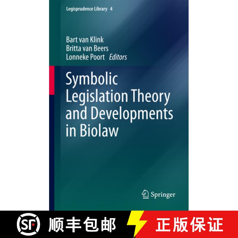 【3-4周达】Symbolic Legislation Theory and Developments in Biolaw [9783319333632]