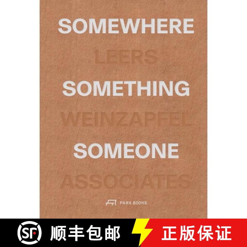 【3-4周达】Somewhere, Something, Someone : 15 Projects by Leers Weinzapfel Associates [9783038604396]图片
