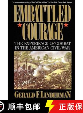 【3-4周达】Embattled Courage: The Experience of Combat in the American Civil War [9780029197615]