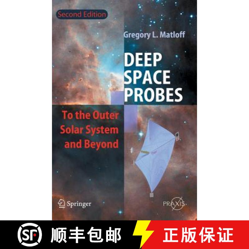 【3-4周达】Deep Space Probes: To the Outer Solar System and Beyond [9783540247722]
