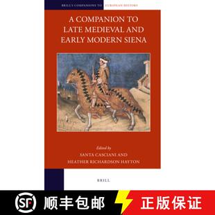 Siena and Early Medieval Companion Late 9789004389991 预订 Modern