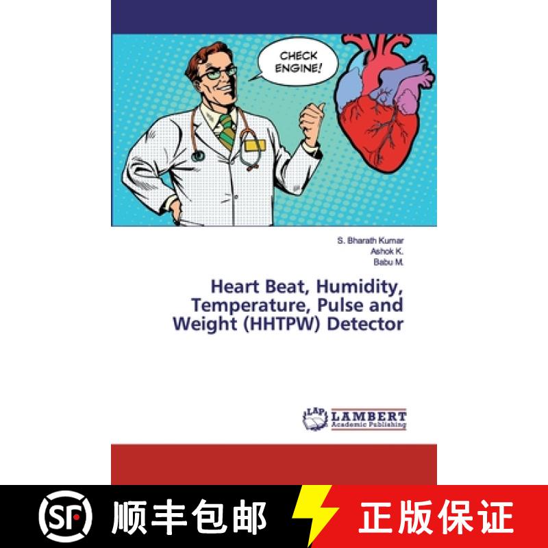 预订 Heart Beat, Humidity, Temperature, Pulse and Weight (HHTPW) Detector [9786200222053]