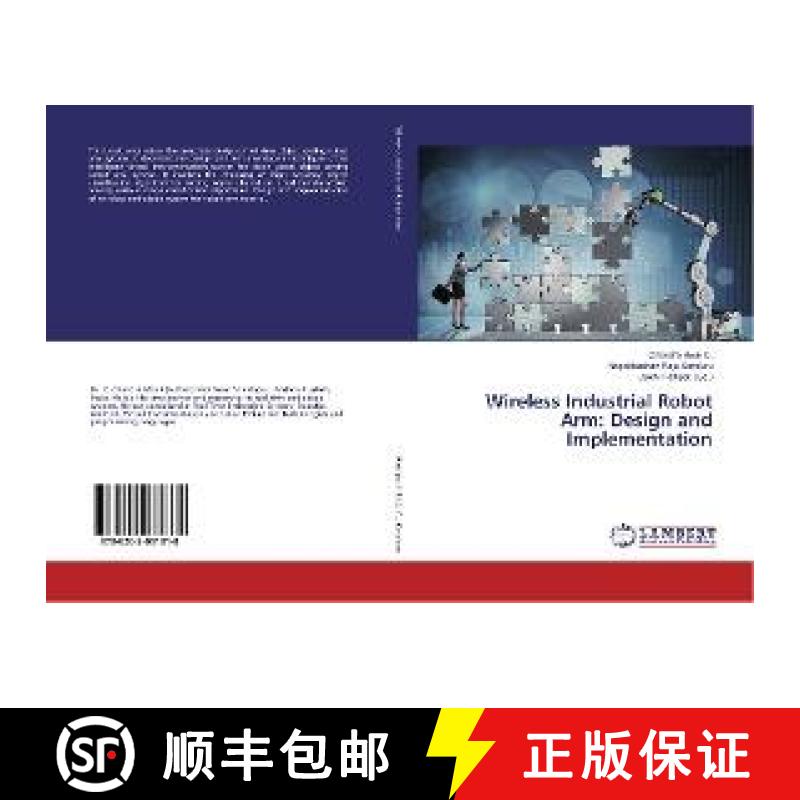 预订 Wireless Industrial Robot Arm: Design and Implementation [9786202081818]