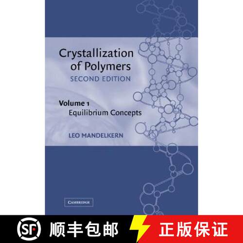 预订 精装 Crystallization of Polymers: Volume 1, Equilibrium Concepts: - Equilibrium Concepts [9780521816816]