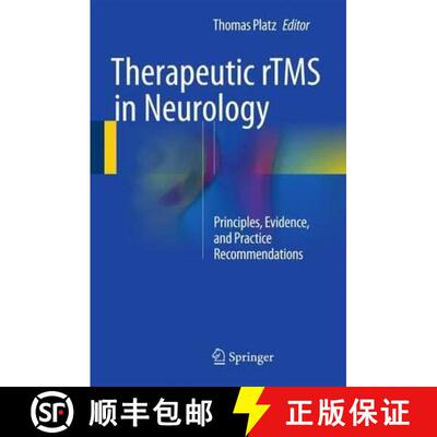 【3-4周达】Therapeutic rTMS in Neurology: Principles, Evidence, and Practice Recommendations (1st ed.... [9783319257198]