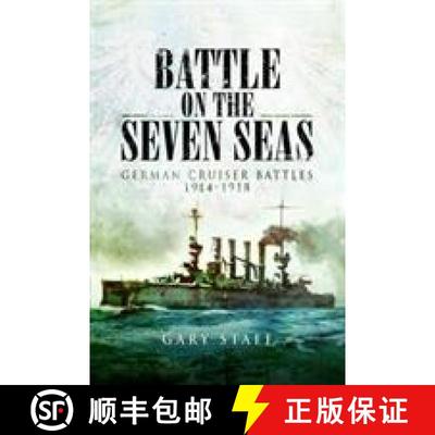 【3-4周达】Battle on the Seven Seas: German Cruiser Battles 1914–1918 [9781526743855]