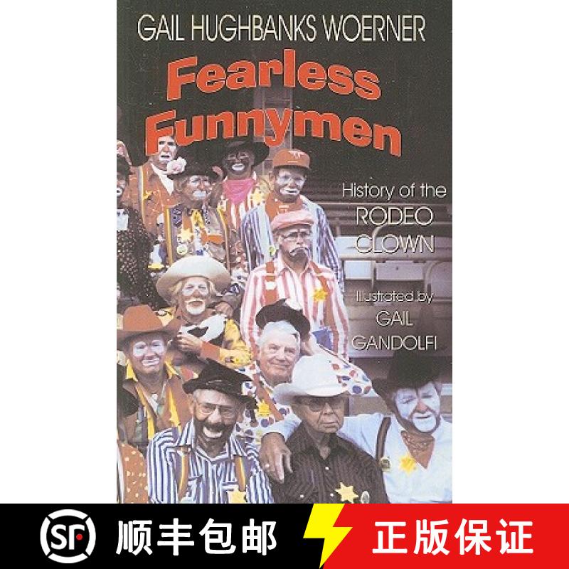 【2-3周达】Fearless Funnymen: The History of the Rodeo Clown [9781571682826]