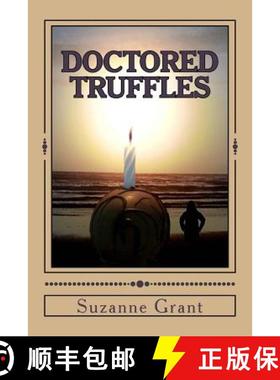 预订 Doctored Truffles: A Mystery Novel [9780984015467]