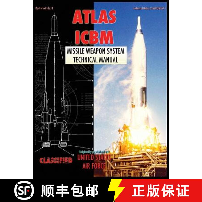 【3-4周达】Atlas ICBM Missile Weapon System Technical Manual [9781940453521]