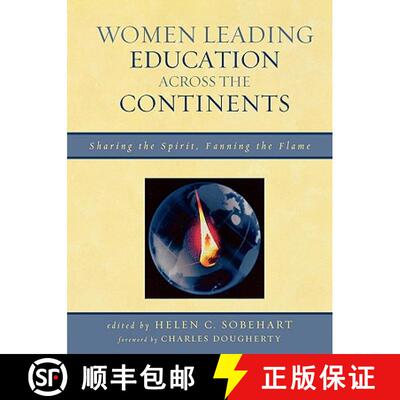 【3-4周达】Women Leading Education Across the Continents : Sharing the Spirit, Fanning the Flame [9781578869961]