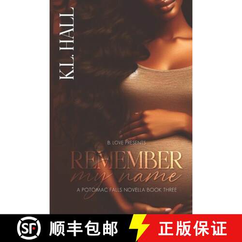 【3-4周达】Remember My Name: A Potomac Falls Novella Book Three [9798988585114]