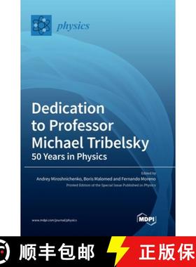 【3-4周达】Dedication to Professor Michael Tribelsky: 50 Years in Physics [9783036556376]