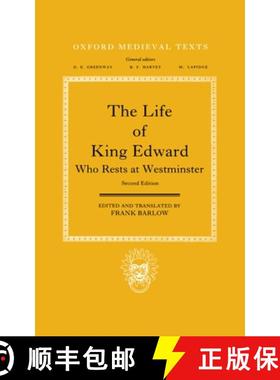 【3-4周达】The Life of King Edward Who Rests at Westminster: Attributed to a Monk of Saint-Bertin [9780198202035]