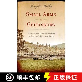 Gettysburg Infantry Small Greatest America and Battle Weapons Arms 4周达 9781594163906 Cavalry