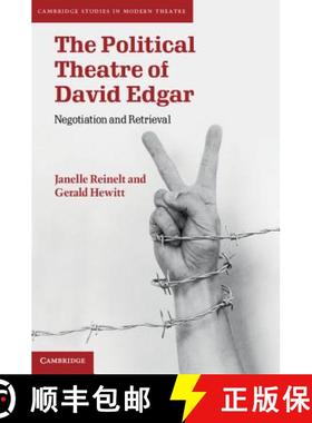 【3-4周达】Political Theatre of David Edgar: Negotiation and Retrieval - The Political Theatre of Dav... [9780521509688]