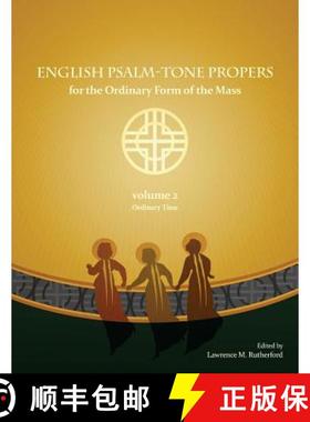 预订 English Psalm-Tone Propers for the Ordinary Form of the Mass: Ordinary Time [9780983758174]