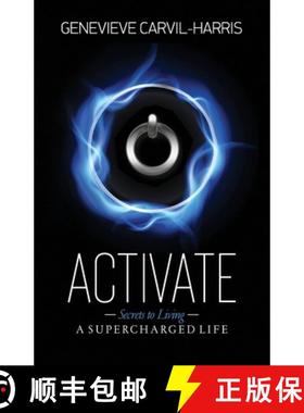预订 Activate: Secrets to Living A SUPERCHARGED LIFE [9780578546582]