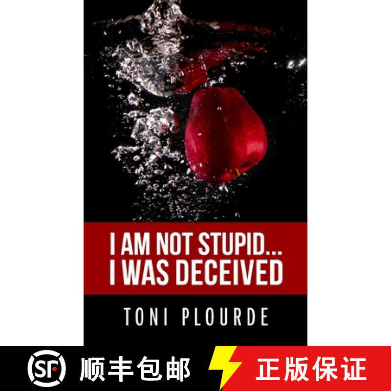 预订 I am not stupid...I was deceived [9798987657331]