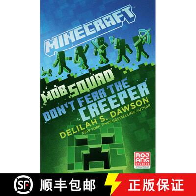 【3-4周达】Minecraft: Mob Squad: Don't Fear the Creeper: An Official Minecraft Novel [9780593722145]