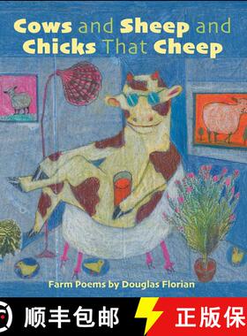 【3-4周达】精装 Cows and Sheep and Chicks That Cheep: Farm Poems [9781665937740]